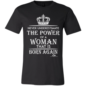 NEVER UNDERESTIMATE THE POWER OF A WOMAN Jersey Short-Sleeve T-Shirt