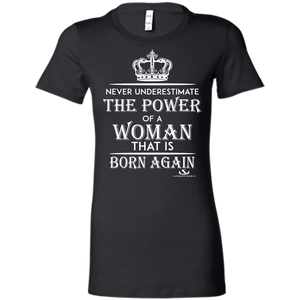 Never underestimate the power of a woman Ladies' Favorite T-Shirt