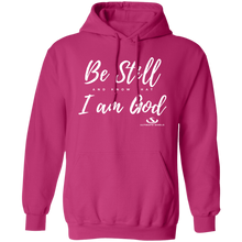 Load image into Gallery viewer, BE STILL AND KNOW THAT I AM GOD LADIES Pullover Hoodie 8 oz.