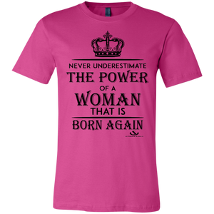 NEVER UNDERESTIMATE THE POWER OF A WOMAN Jersey Short-Sleeve T-Shirt