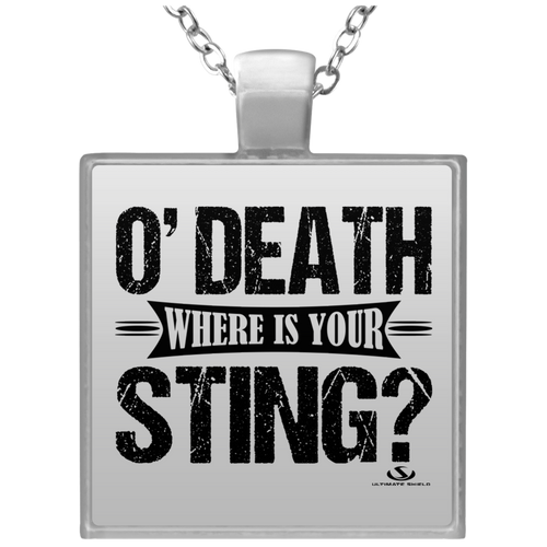 0 DEATH WHERE? IS YOU STING Square Necklace