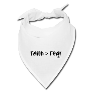 FAITH GREATER THAN FEAR Bandana