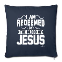 Load image into Gallery viewer, I AM REDEEMED BY THE BLOOD Throw Pillow Cover 17.5” x 17.5”