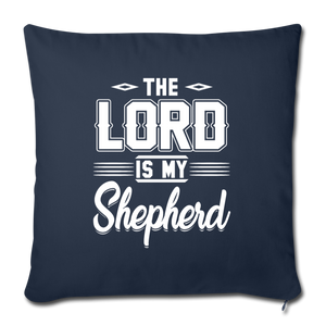 THE LORD IS MY SHEPHERD Throw Pillow Cover 17.5” x 17.5”