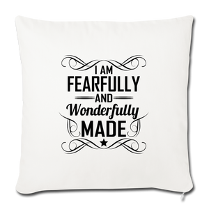 I AM FEARFULLY AND WONDERFULLY MADE Throw Pillow Cover 17.5” x 17.5”