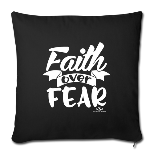 FAITH OVER FEAR Throw Pillow Cover 17.5” x 17.5”