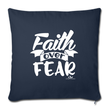 Load image into Gallery viewer, FAITH OVER FEAR Throw Pillow Cover 17.5” x 17.5”