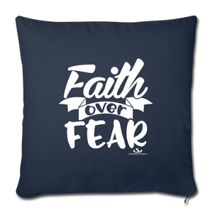 FAITH OVER FEAR Throw Pillow Cover 17.5” x 17.5”