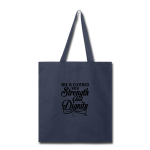 SHE IS CLOTHED WITH STRENGTH Tote Bag