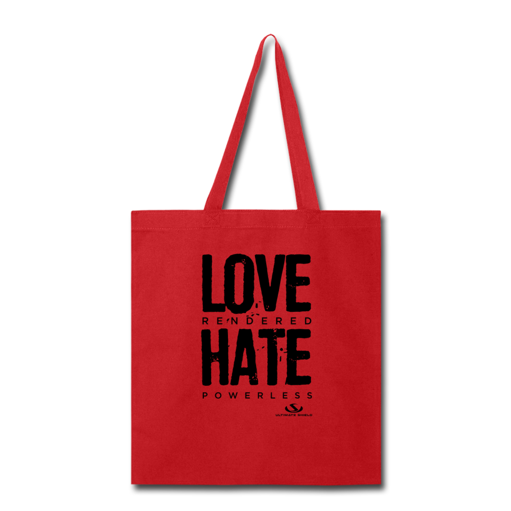 LOVE RENDERED HARE POWERLESS Tote Bag