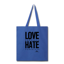 Load image into Gallery viewer, LOVE RENDERED HARE POWERLESS Tote Bag