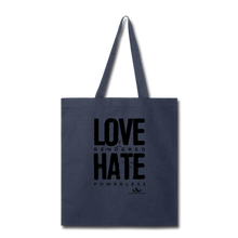 Load image into Gallery viewer, LOVE RENDERED HARE POWERLESS Tote Bag