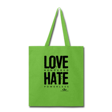 Load image into Gallery viewer, LOVE RENDERED HARE POWERLESS Tote Bag