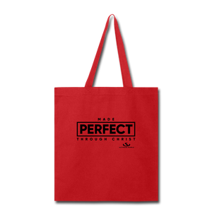 MADE PERFECT THROUGH CHRIST Tote Bag