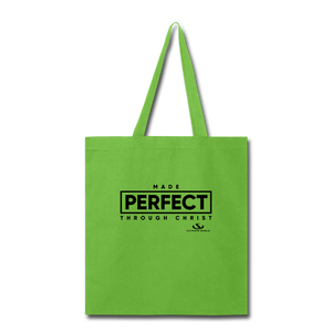 MADE PERFECT THROUGH CHRIST Tote Bag